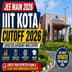 IIIT Kota Cutoff 2026: Check JEE-Main Expected Cutoff rank